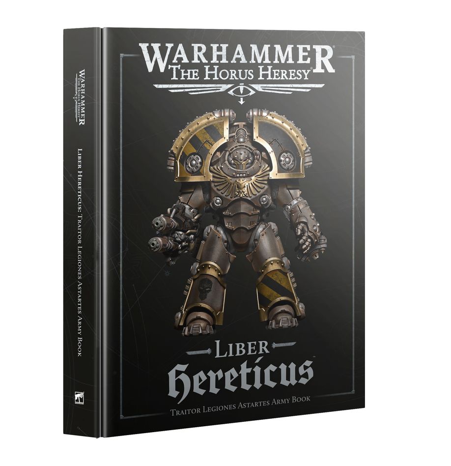 The Horus Heresy – Liber Hereticus: Traitor Legiones Astartes Army Book