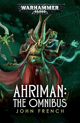 Ahriman: The Omnibus (Warhammer 40,000)
