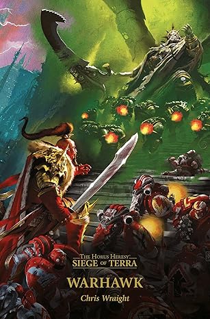 Warhawk (Paperback) The Horus Heresy: Siege of Terra Book 6