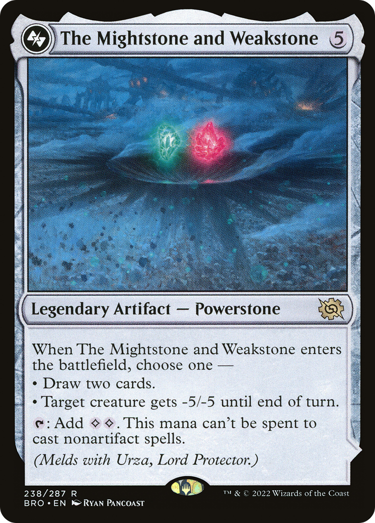 The Mightstone and Weakstone (BRO-238A) -  Foil