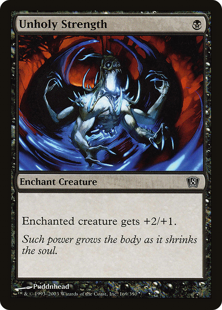 Unholy Strength (8ED-169★) -  Foil