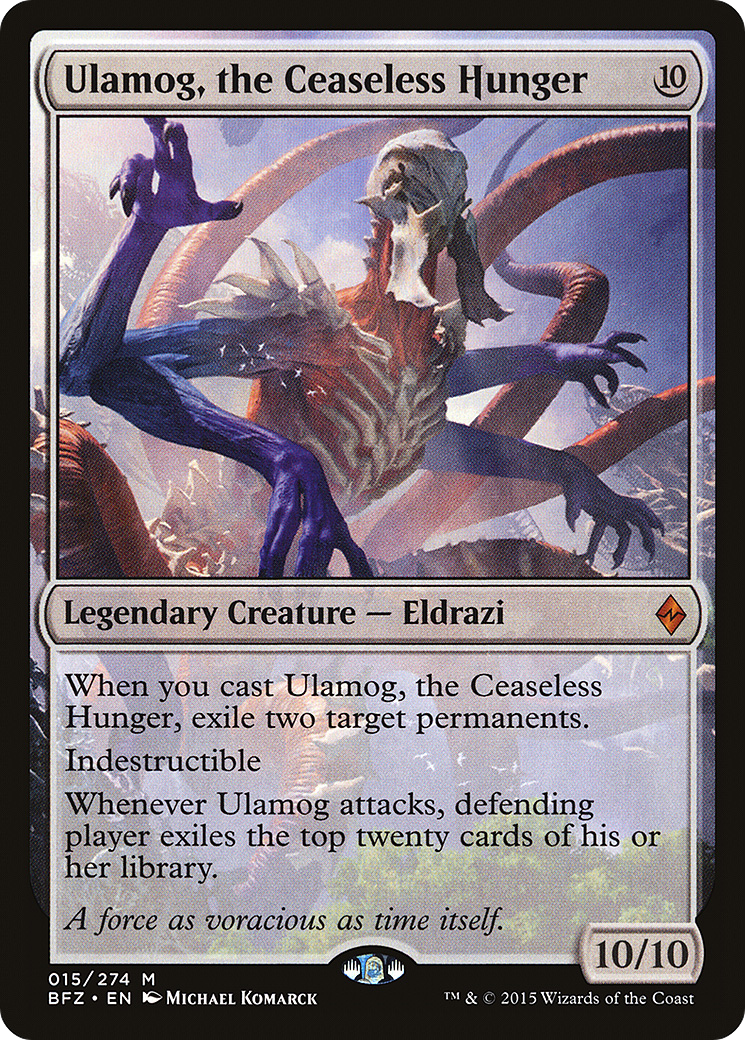 Ulamog, the Ceaseless Hunger (BFZ-015) -