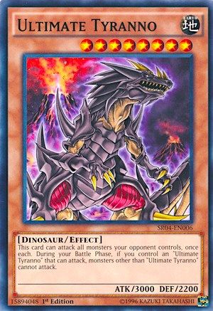 Ultimate Tyranno (SR04-EN006) - Structure Deck: Dinosmasher's Fury Unlimited