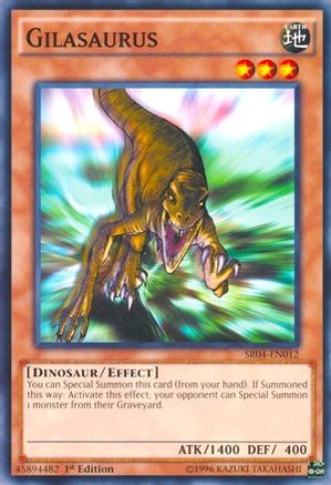 Gilasaurus (SR04-EN012) - Structure Deck: Dinosmasher's Fury Unlimited