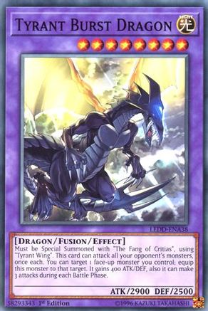 Tyrant Burst Dragon (LEDD-ENA38) - Legendary Dragon Decks 1st Edition