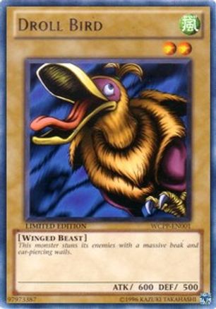 Droll Bird (WCPP-EN001) - World Championship 2010 Card Pack Limited