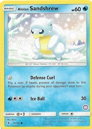 Alolan Sandshrew (29) 19 -