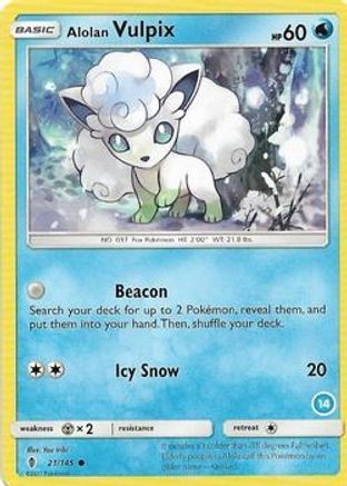 Alolan Vulpix (14) 21 -