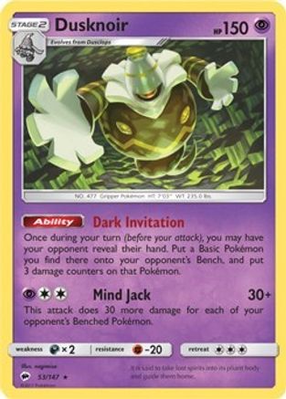 Dusknoir - 53/147 (SM Burning Shadows) 53 -