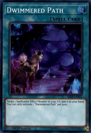 Dwimmered Path (SR08-EN041) - Structure Deck: Order of the Spellcasters 1st Edition