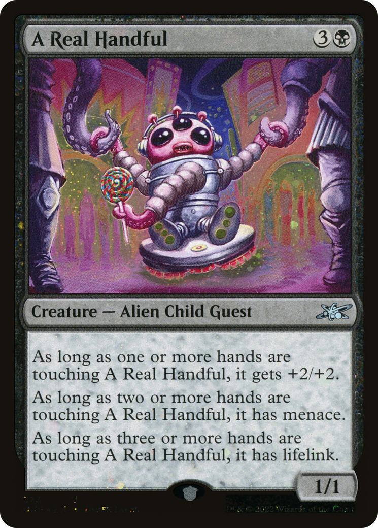 A Real Handful (UNF-373) -  Foil