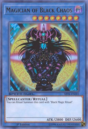 Magician of Black Chaos (SBTK-EN001) - Speed Duel: Trials of the Kingdom 1st Edition