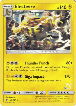 Electivire- 43/147 (#32 Pikachu Stamped) 43 -