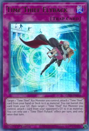 Time Thief Flyback (GFTP-EN068) - Ghosts From the Past 1st Edition