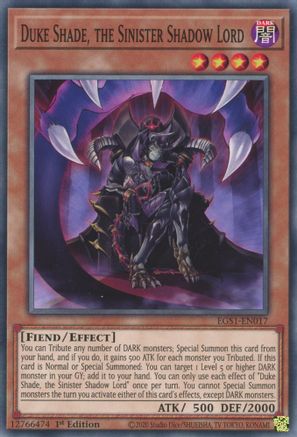 Duke Shade, the Sinister Shadow Lord (EGS1-EN017) - Egyptian God Deck: Slifer the Sky Dragon 1st Edition