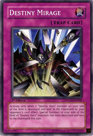 Destiny Mirage (POTD-EN049) - Power of the Duelist Unlimited