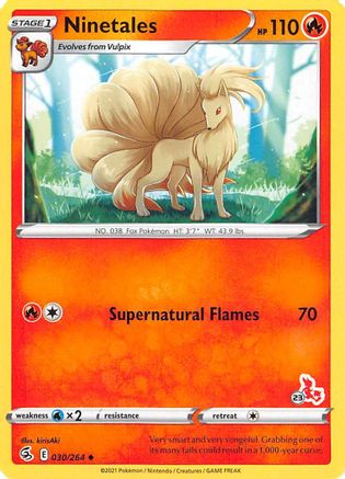 Ninetales - 030/264 (#23 Cinderace Stamped) 30 -