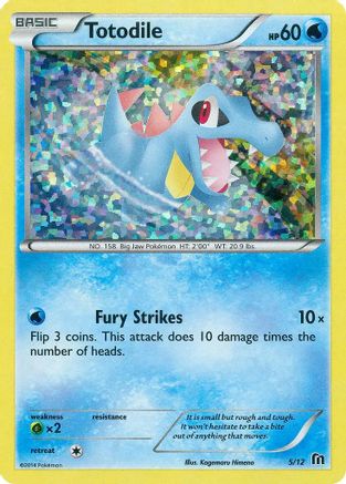 Totodile - 5/12 5/12 -