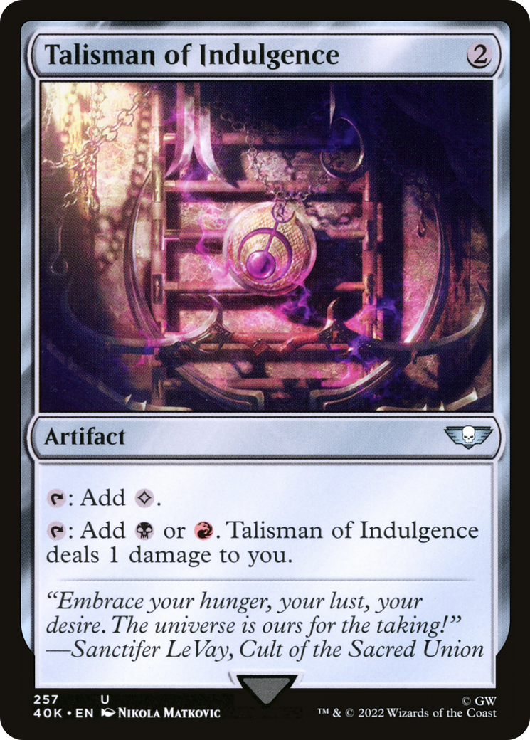 Talisman of Indulgence (40K-257) -