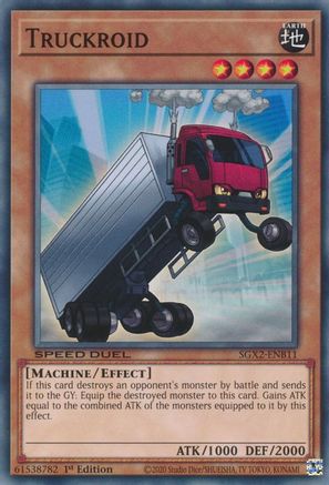 Truckroid (SGX2-ENB11) - Speed Duel GX: Midterm Paradox 1st Edition