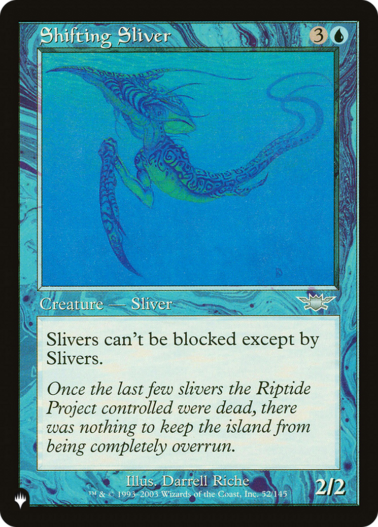 Shifting Sliver (LIST-LGN-52) -