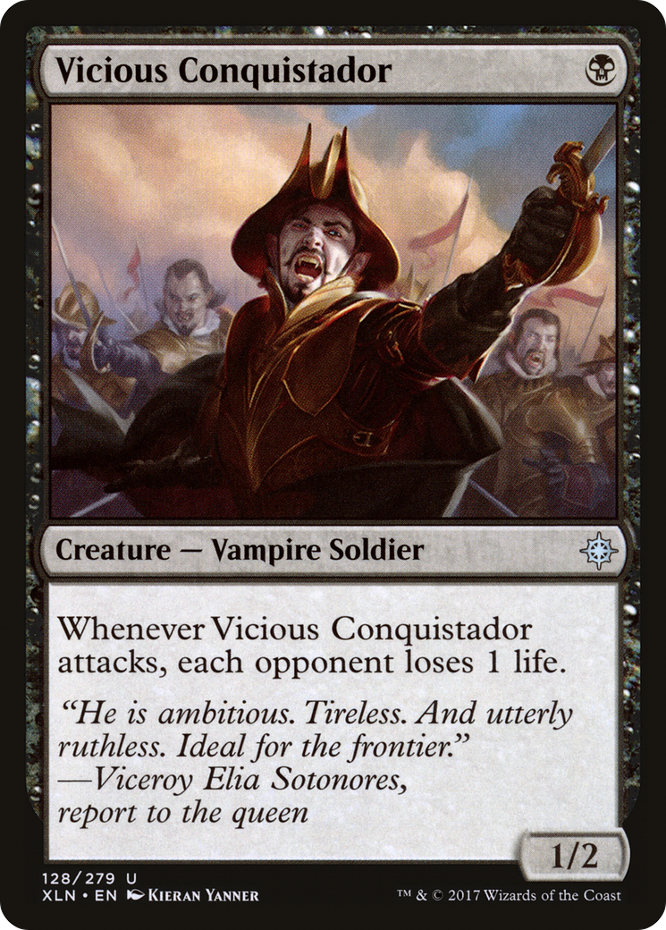 Vicious Conquistador (XLN-128) -