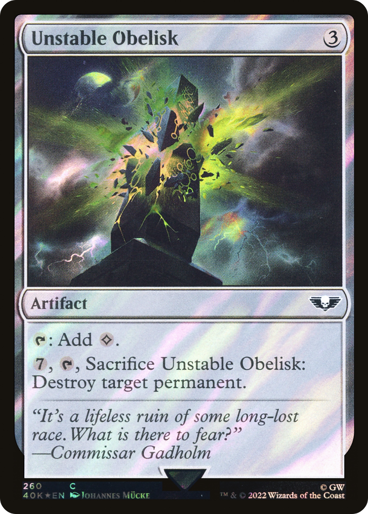 Unstable Obelisk (40K-260★) -  Foil