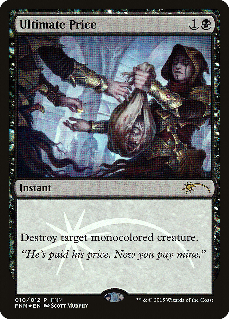 Ultimate Price (FNM-010) -  Foil