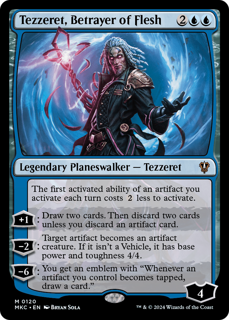 Tezzeret, Betrayer of Flesh (MKC-120) -