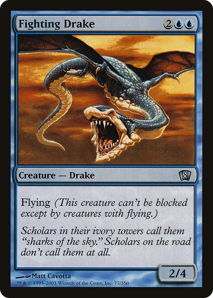 Fighting Drake (8ED-77★) -  Foil