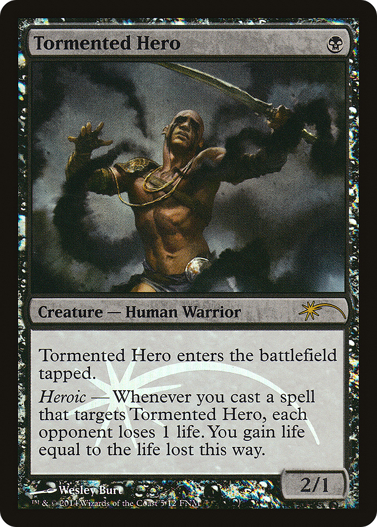 Tormented Hero (FNM-005) -  Foil