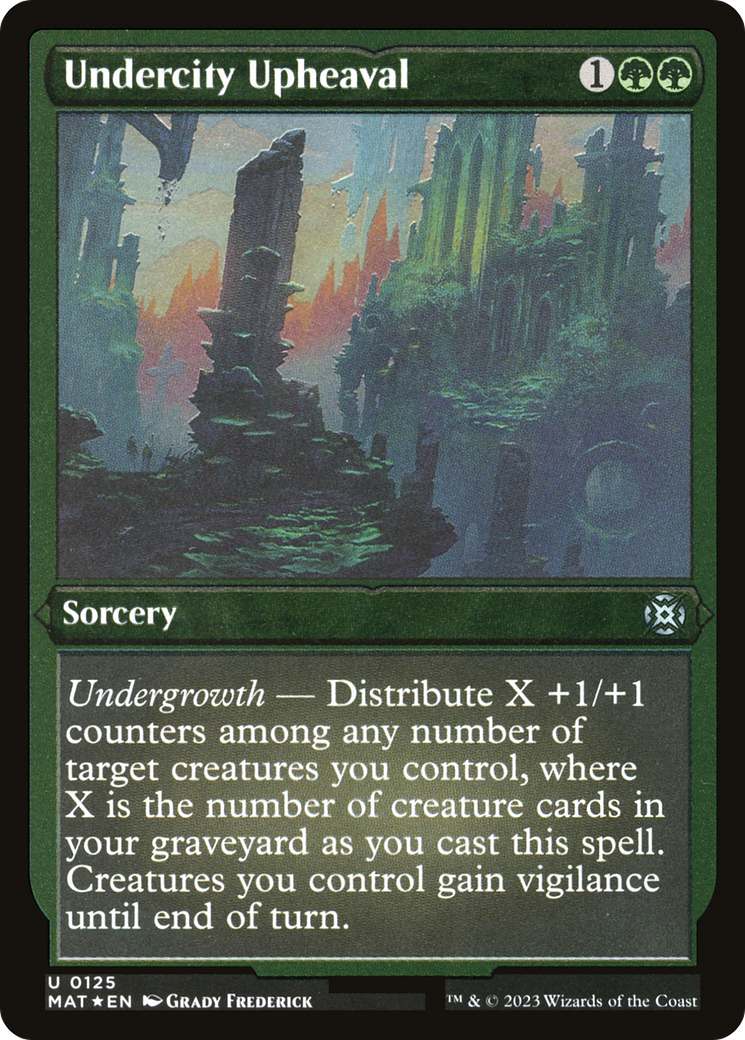 Undercity Upheaval (MAT-125) -  Etched Foil