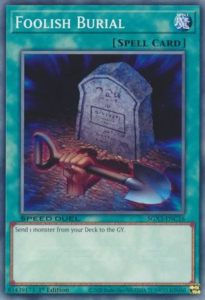 Foolish Burial (C) (SGX3-ENC16) - Speed Duel GX: Duelists of Shadows 1st Edition