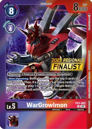 WarGrowlmon (2023 Regionals Finalist) (EX3-062) - Draconic Roar Foil