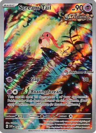 Scream Tail - 065 (Pokemon Center Exclusive) 65 - Holofoil