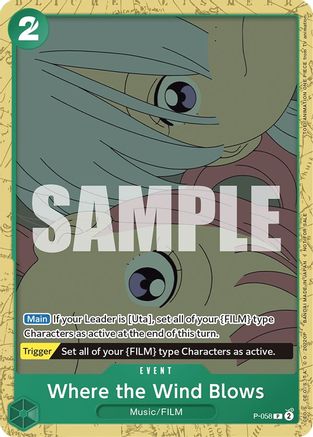 Where the Wind Blows (Starter Deck 11: Uta Deck Battle) (P-058) - One Piece Promotion Cards