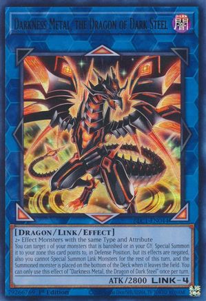 Darkness Metal, the Dragon of Dark Steel (BLC1-EN044) - Battles of Legend: Chapter 1 1st Edition