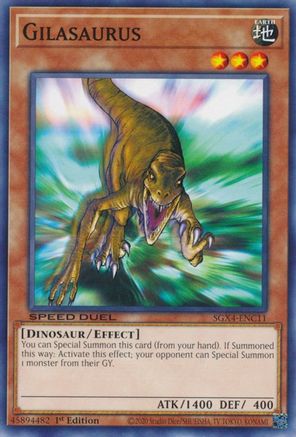 Gilasaurus (SGX4-ENC11) - Speed Duel GX: Midterm Destruction 1st Edition