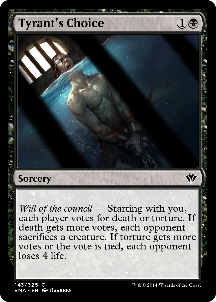 Tyrant's Choice (VMA-143) -  Foil