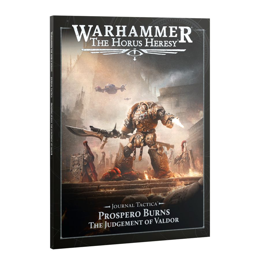 The Horus Heresy – Journal Tactica: Prospero Burns – The Judgement Of Valdor