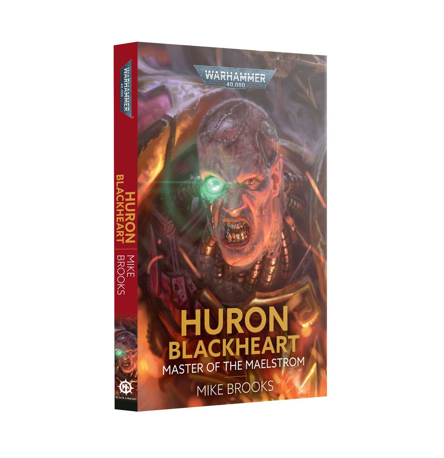 Huron Blackheart - Master of the Maelstrom (Warhammer 40k) paperback