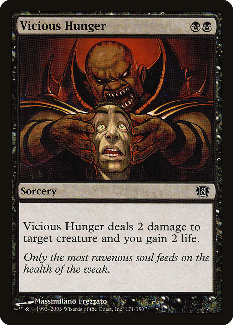 Vicious Hunger (8ED-171★) -  Foil