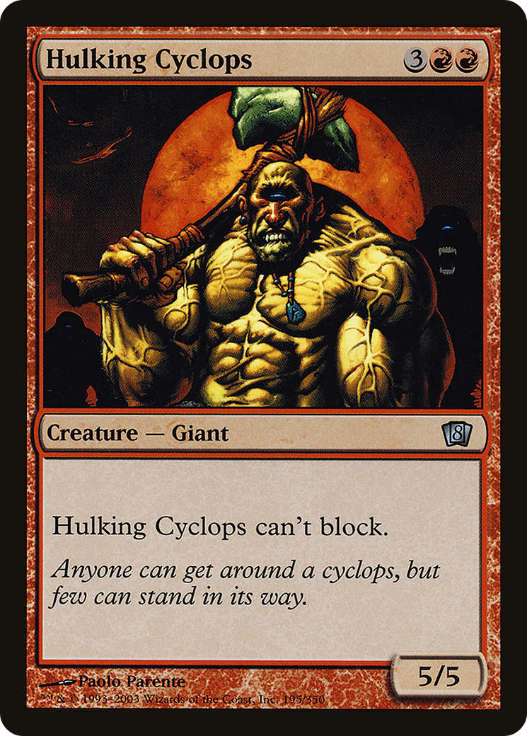 Hulking Cyclops (8ED-195★) -  Foil