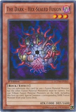 The Dark - Hex-Sealed Fusion (LCYW-EN263) - Legendary Collection 3: Yugi's World Unlimited