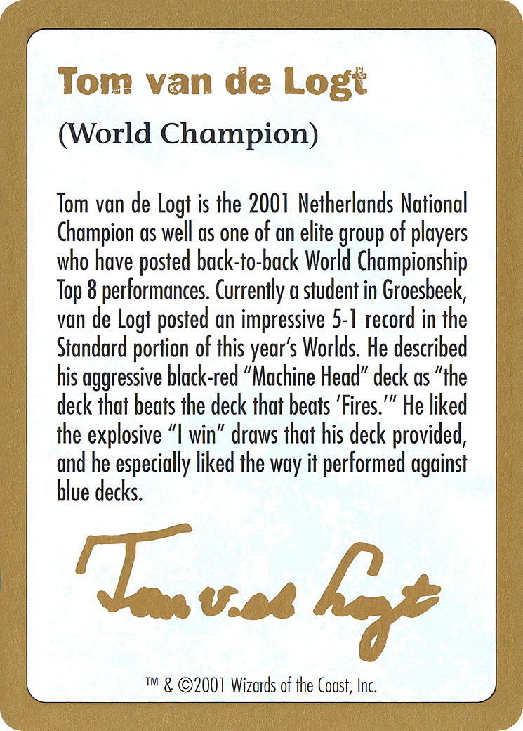 Tom van de Logt Bio (2001) (WCD-TVDL0A) -