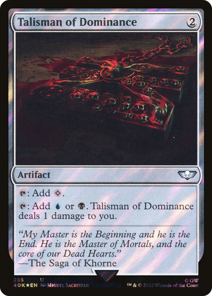 Talisman of Dominance (40K-255★) -  Foil