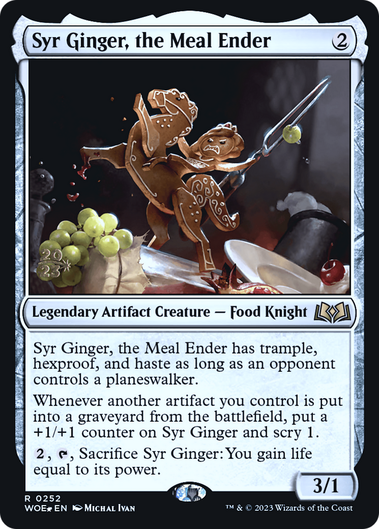 Syr Ginger, the Meal Ender (PRE-252S) -  Foil