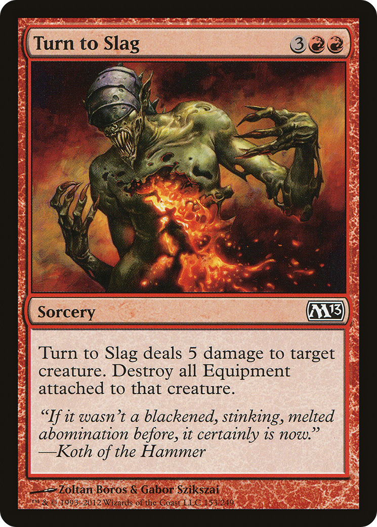 Turn to Slag (M13-153) -  Foil