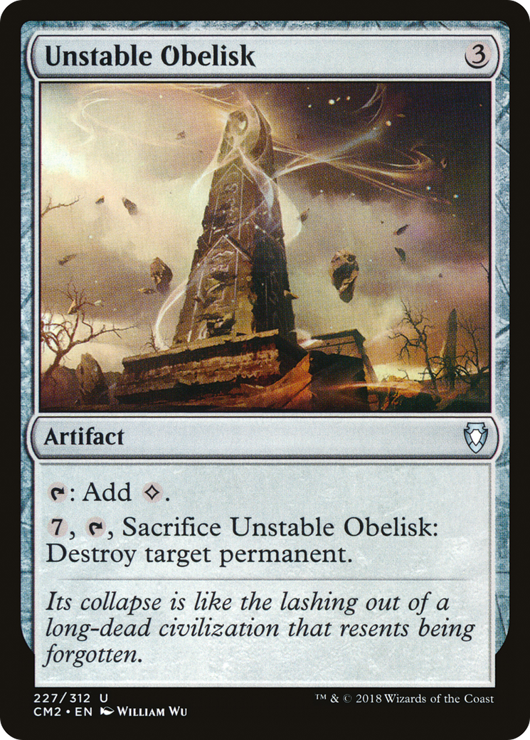 Unstable Obelisk (CM2-227) -