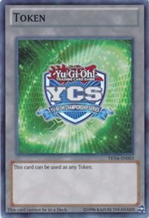 Yu-Gi-Oh Championship Series Token (2013 Pre-registration) (TKN4-EN003) - Yu-Gi-Oh! Tokens Unlimited